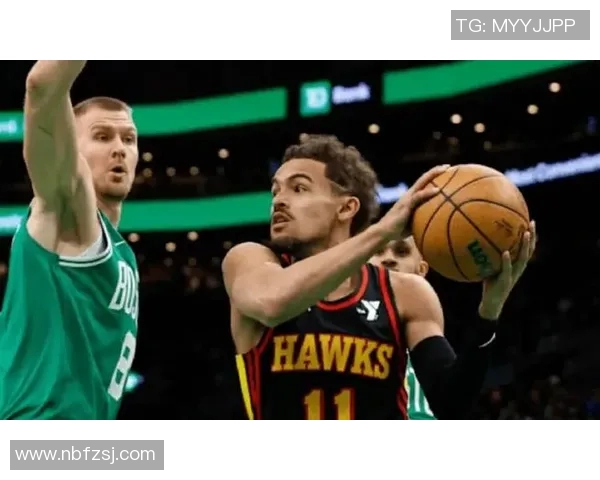 特雷·杨28+12 老鹰加时险胜凯尔特人