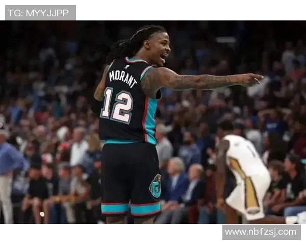 莫兰特潜在下家概率曝光,国王居首领跑榜单 莫兰特潜在下家概率曝光,国王居首领跑榜单